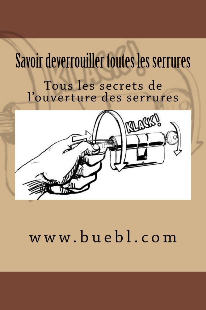 Savoir-deverrouiller-toutes-serrures