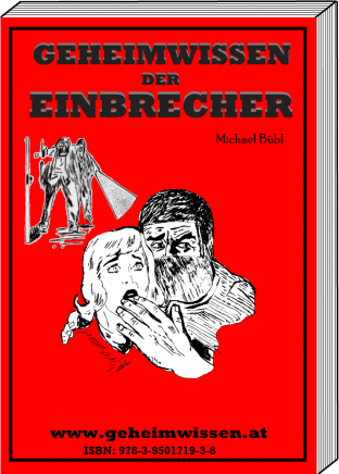 Geheimwissen der Einbrecher, Einbruch