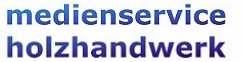 Medienservice Holz